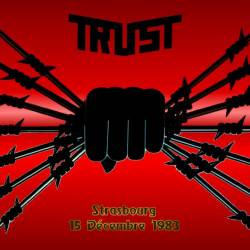 Trust (FRA) : Strasbourg 1983